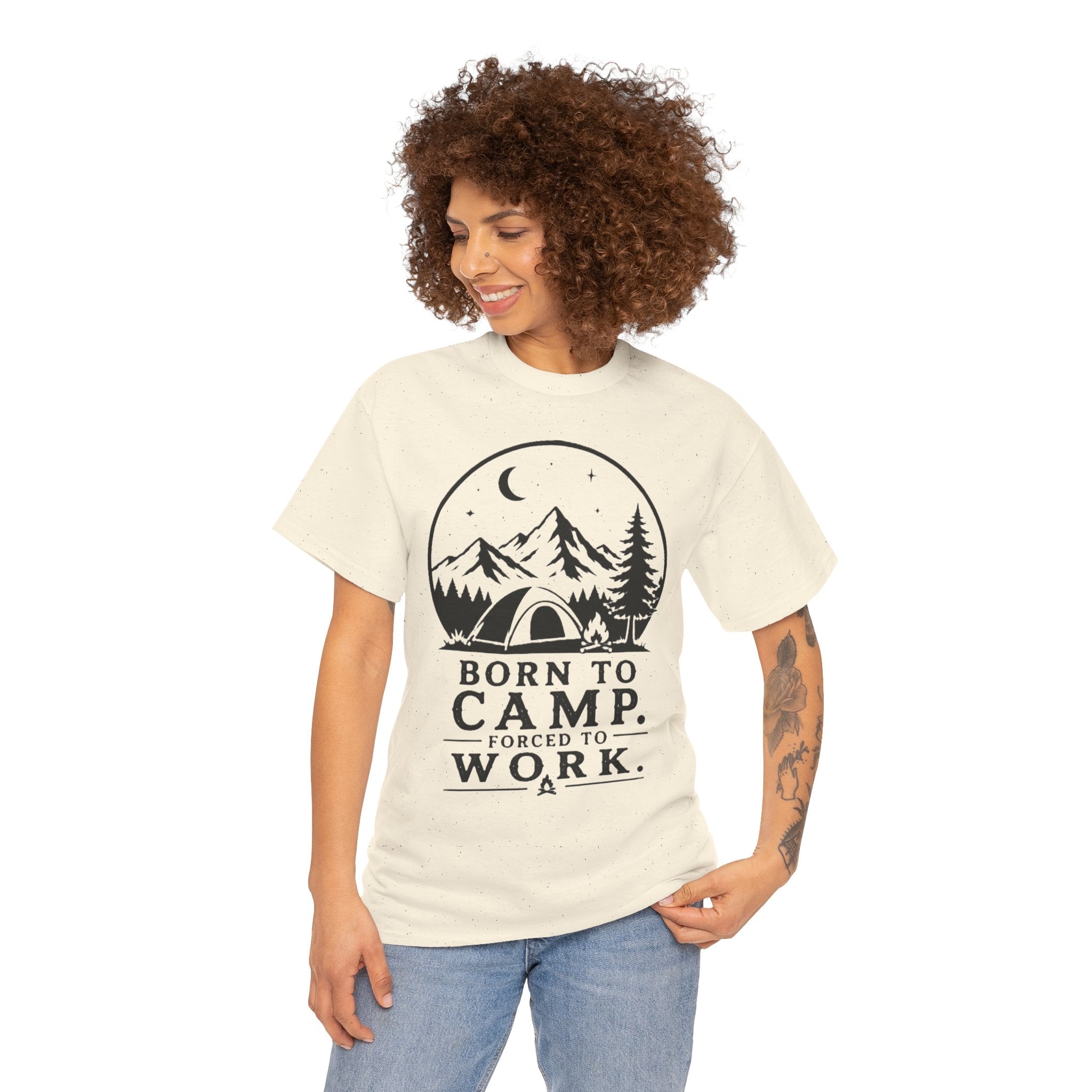 Born To Camp Forced To Work – Funny Camping Outdoor Life Graphic T-Shirt - Born To Camp. Forced To Work