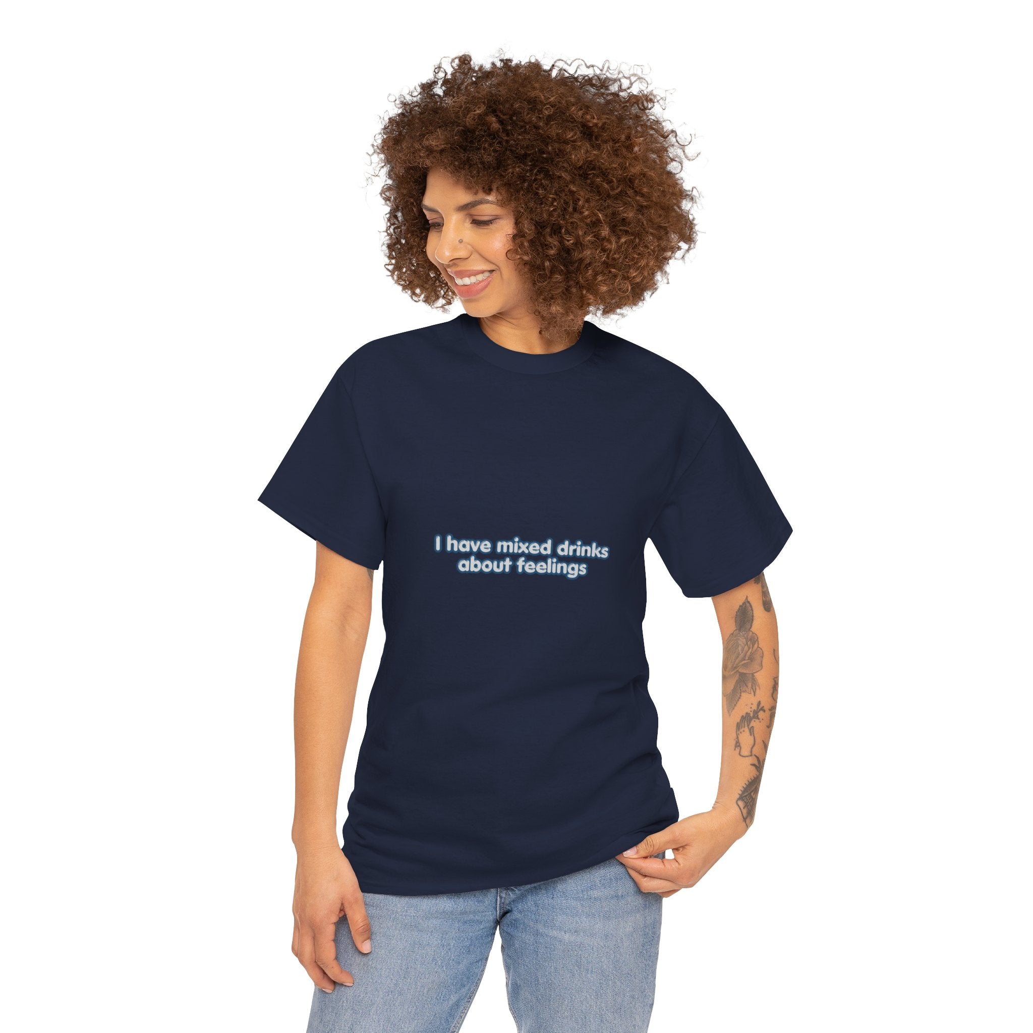 I Have Mixed Drinks About Feelings T-Shirt | Funny Cocktail Lover Tee | Humorous Drinking Graphic T-Shirt | Gift for Drink Fans