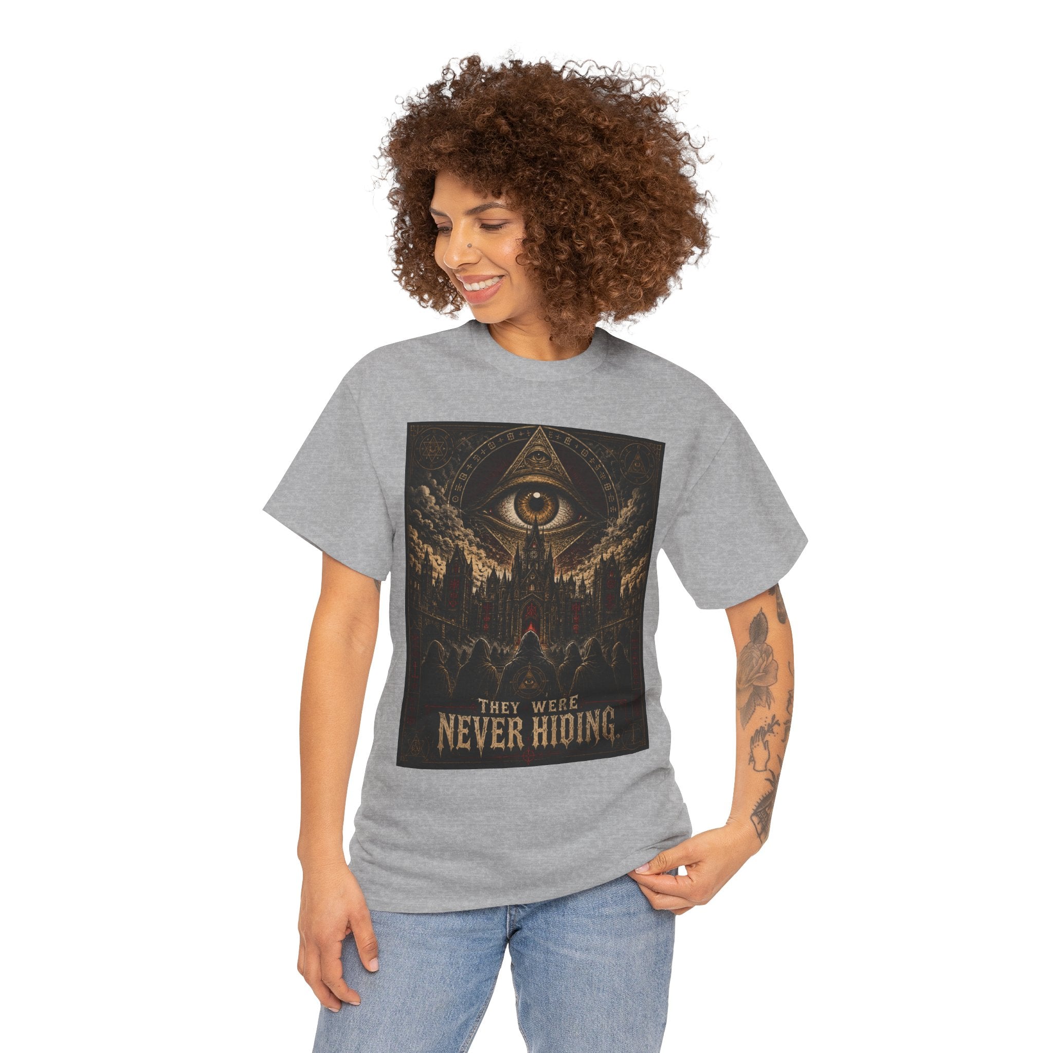 They Were Never Hiding – Occult Illuminati Gothic Cathedral Conspiracy Graphic T-Shirt