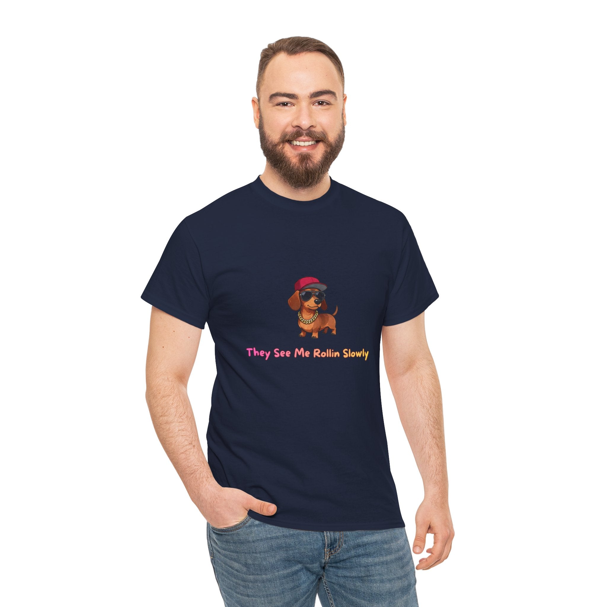 Dachshund Graphic Tee “They See Me Rollin’ Slowly” — Cute Dog T-Shirt