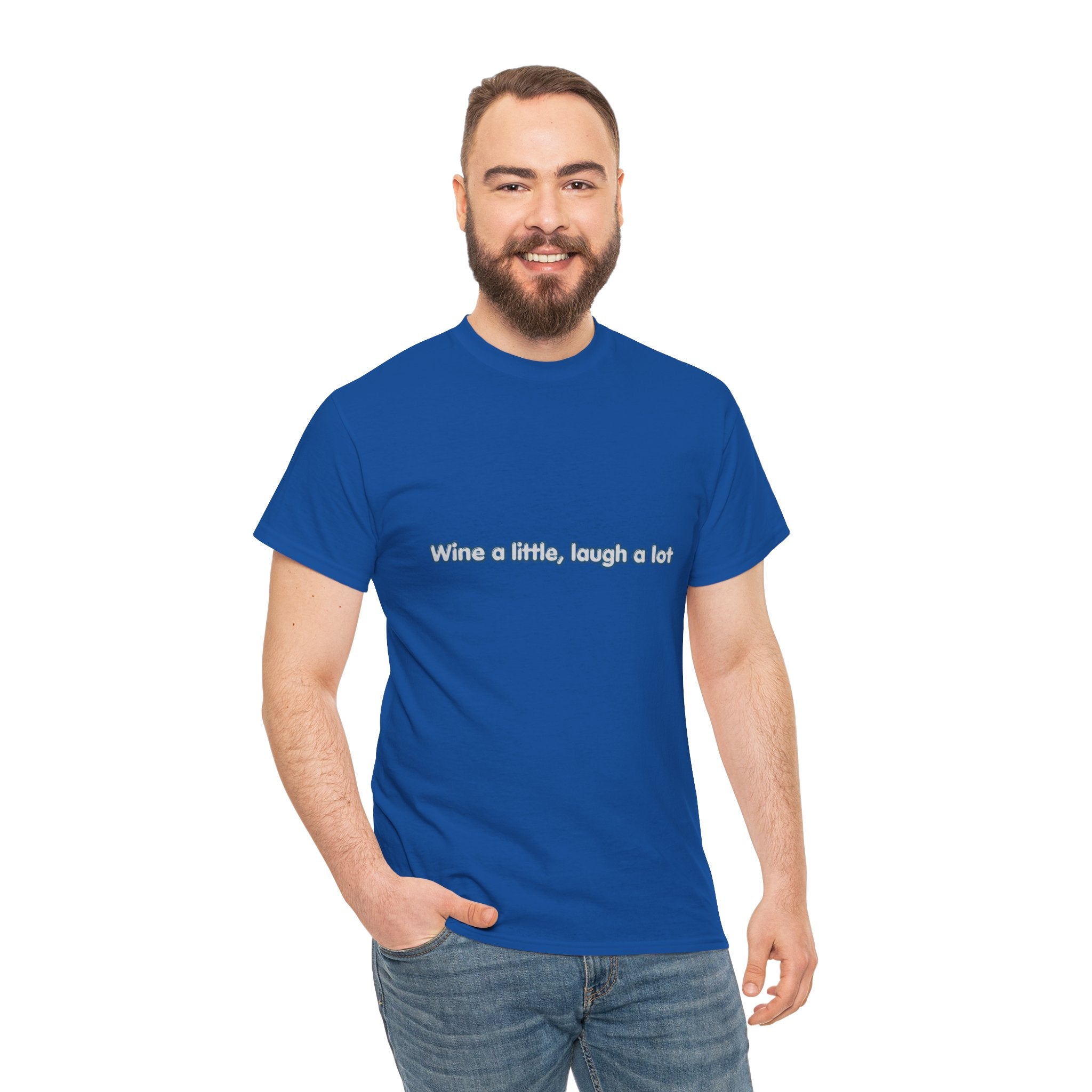 Wine a Little Laugh a Lot T-Shirt | Funny Wine Lover Tee | Humorous Drinking Graphic T-Shirt | Gift for Wine Fans