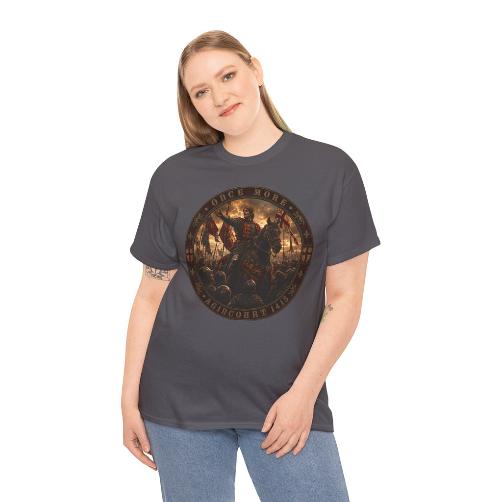 Once More — Henry V at Agincourt Graphic T-Shirt