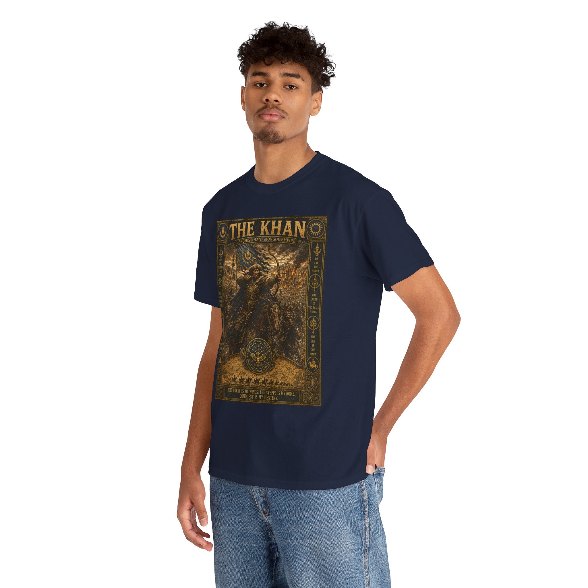 The Khan – Genghis Khan Mongol Empire Ancient Warrior Conquest Graphic T-Shirt - He started with nothing but will.