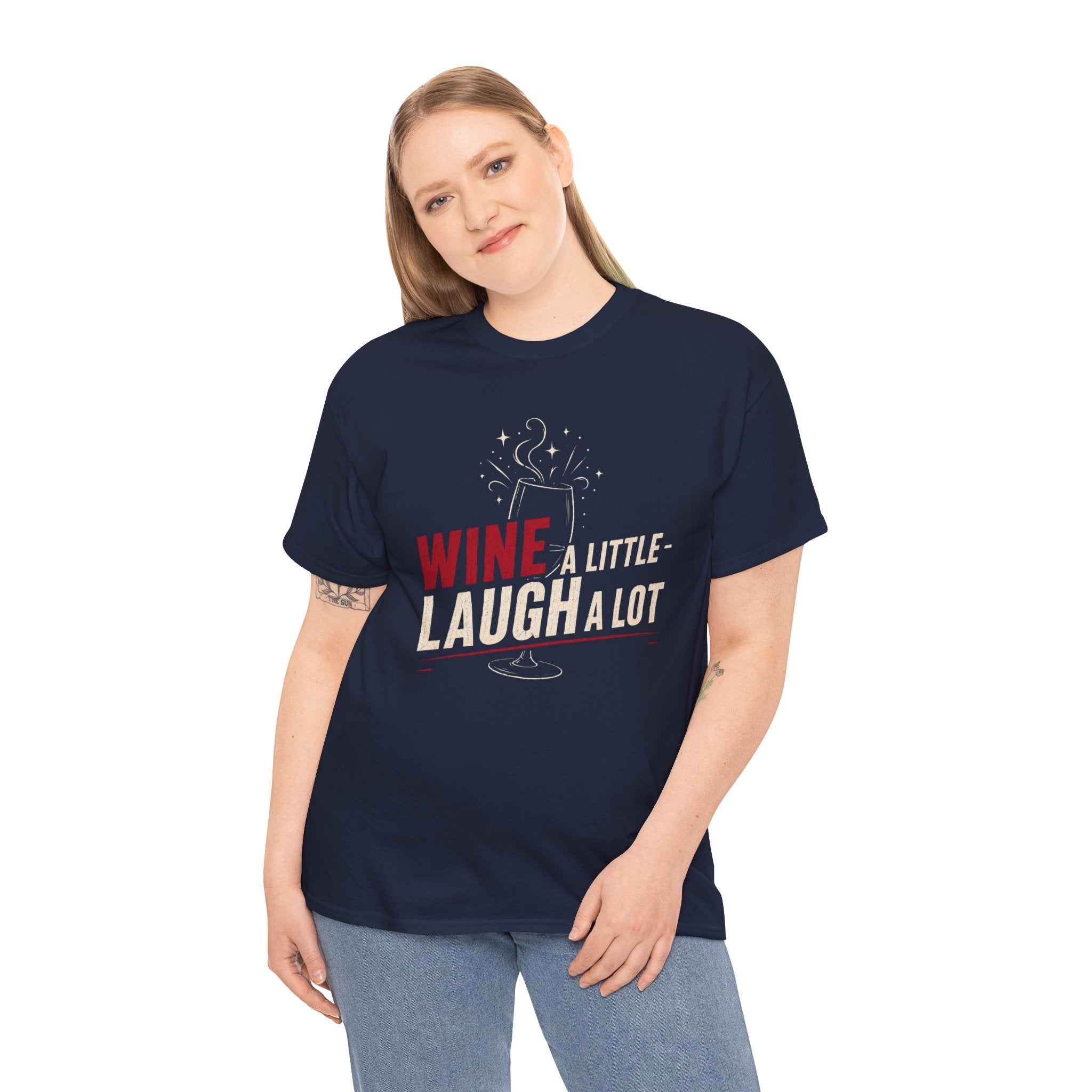 Wine a Little Laugh a Lot – Funny Wine Graphic T-Shirt