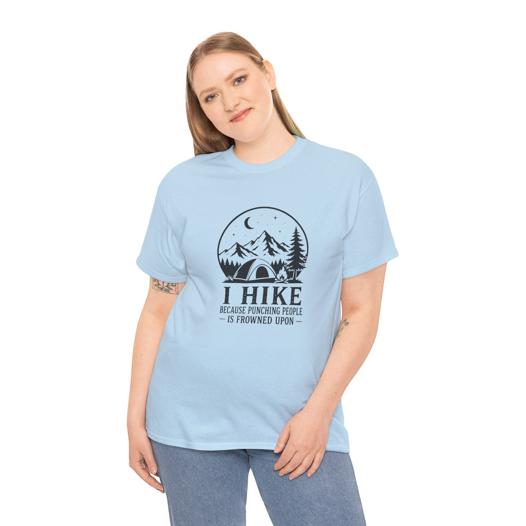 Hiking Graphic T-Shirt — "I Hike Because Punching People Is Frowned Upon" Outdoor Camping Tee