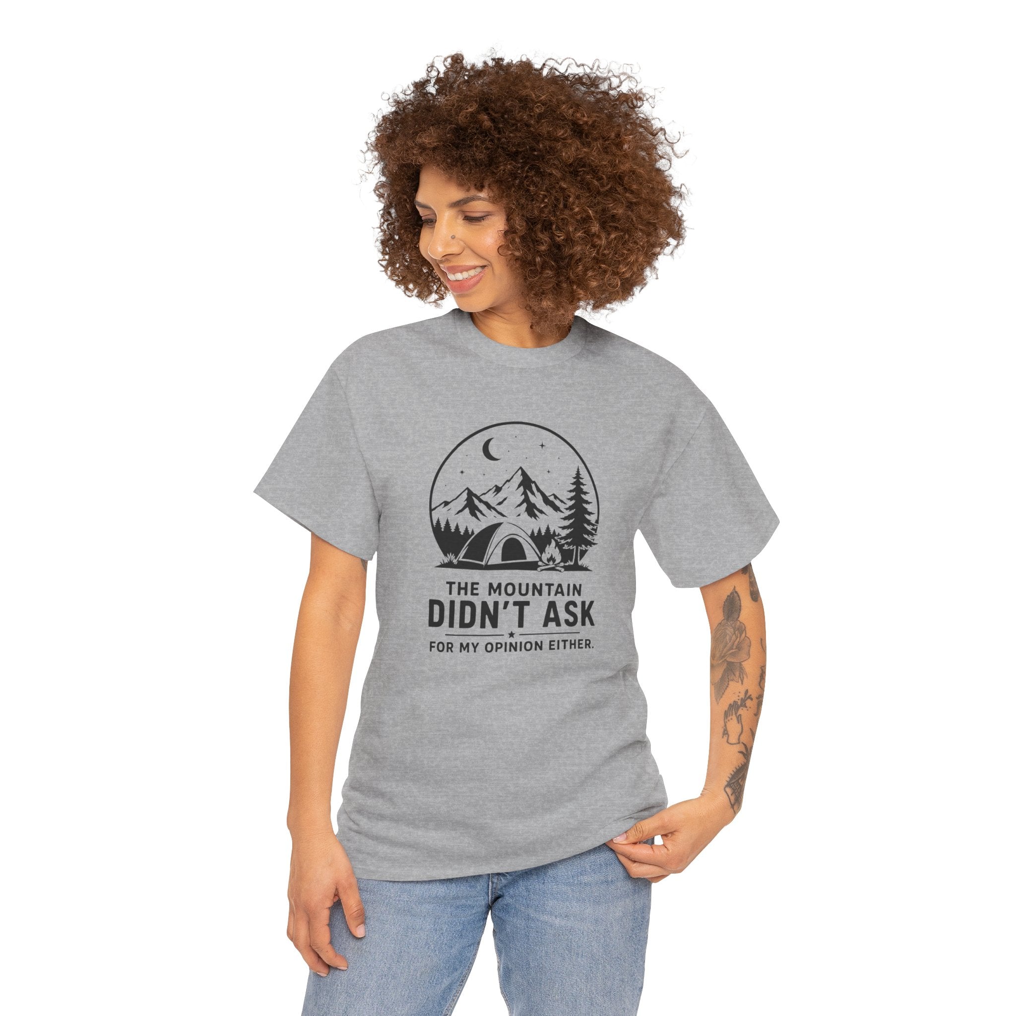 T-Shirt - The Mountain Didn't Ask Camping Tee (Outdoor Adventure Graphic)