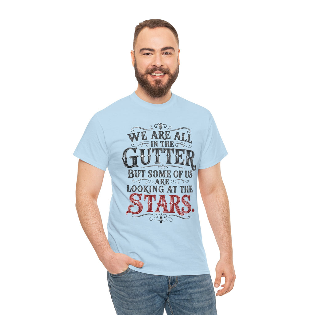 We Are All in the Gutter But Some of Us Are Looking at the Stars T-Shirt | Oscar Wilde Quote Tee | Unisex Vintage Typography