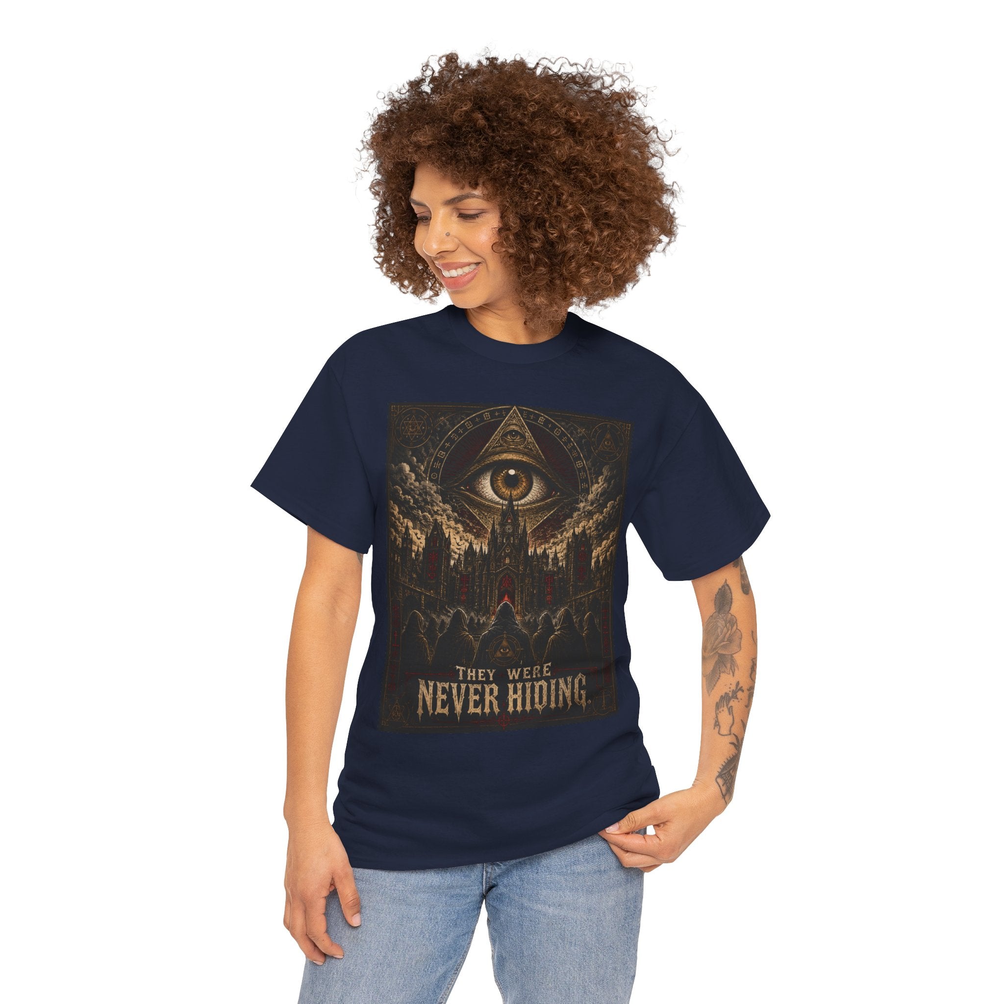 They Were Never Hiding – Occult Illuminati Gothic Cathedral Conspiracy Graphic T-Shirt