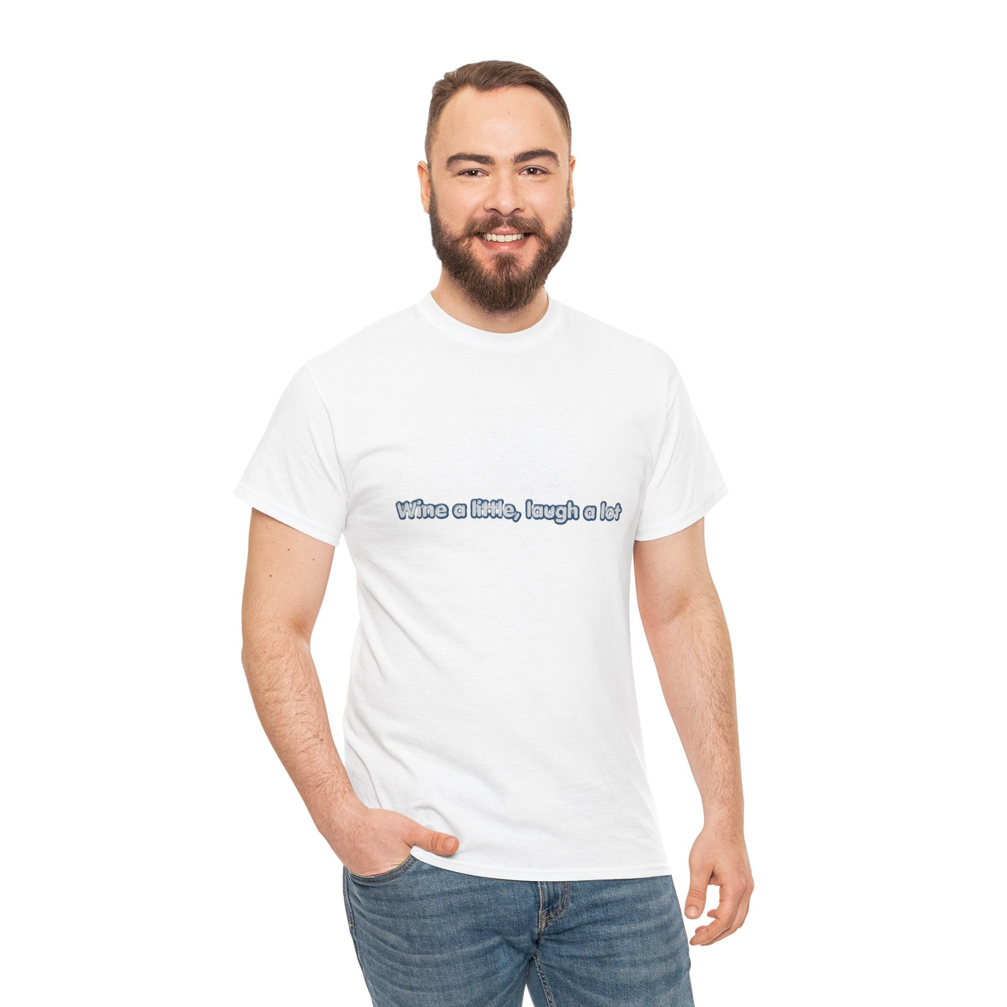 Wine a Little Laugh a Lot T-Shirt | Funny Wine Lover Tee | Humorous Drinking Graphic T-Shirt | Gift for Wine Fans