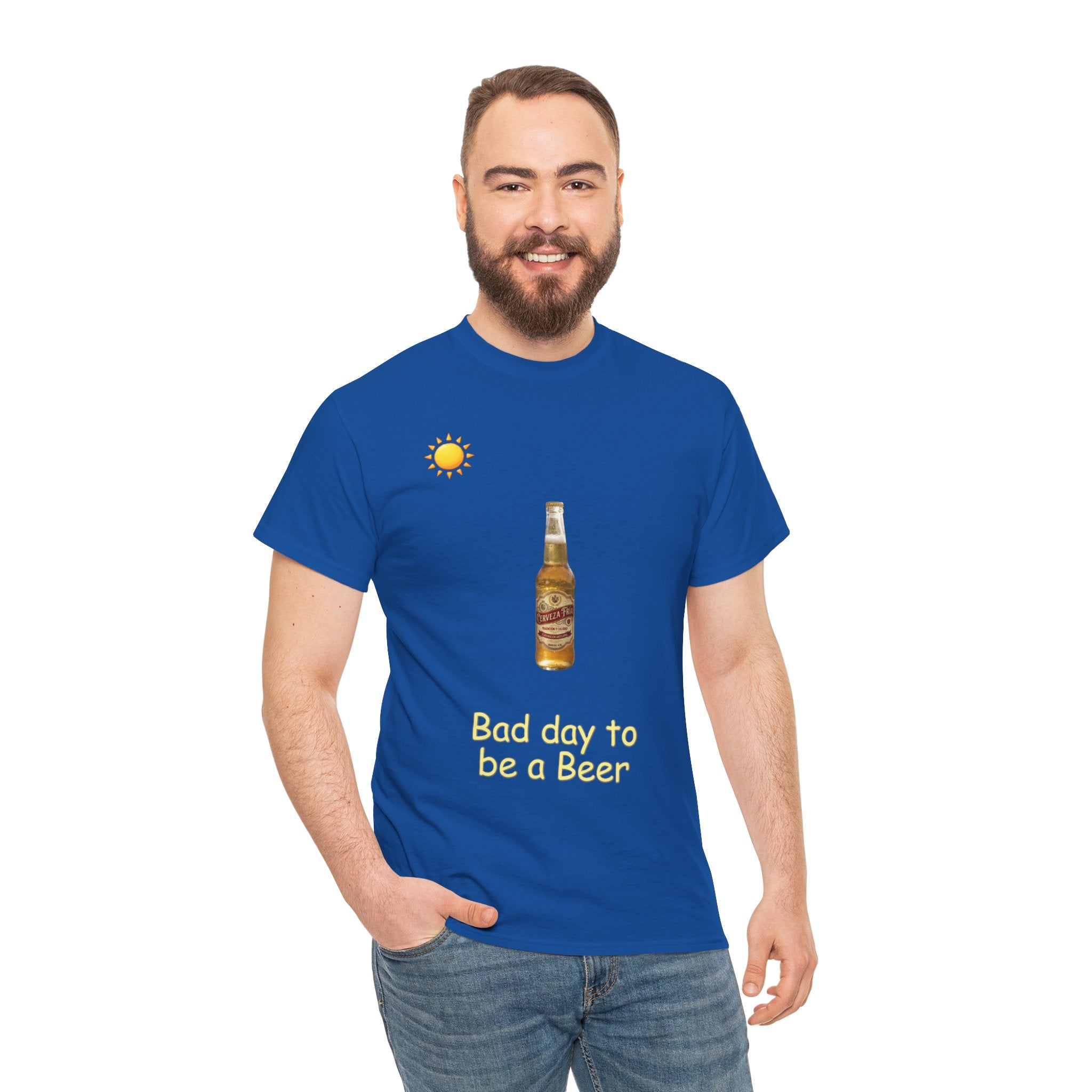 Beer Bottle Tee — "Bad day to be a Beer" Graphic Shirt