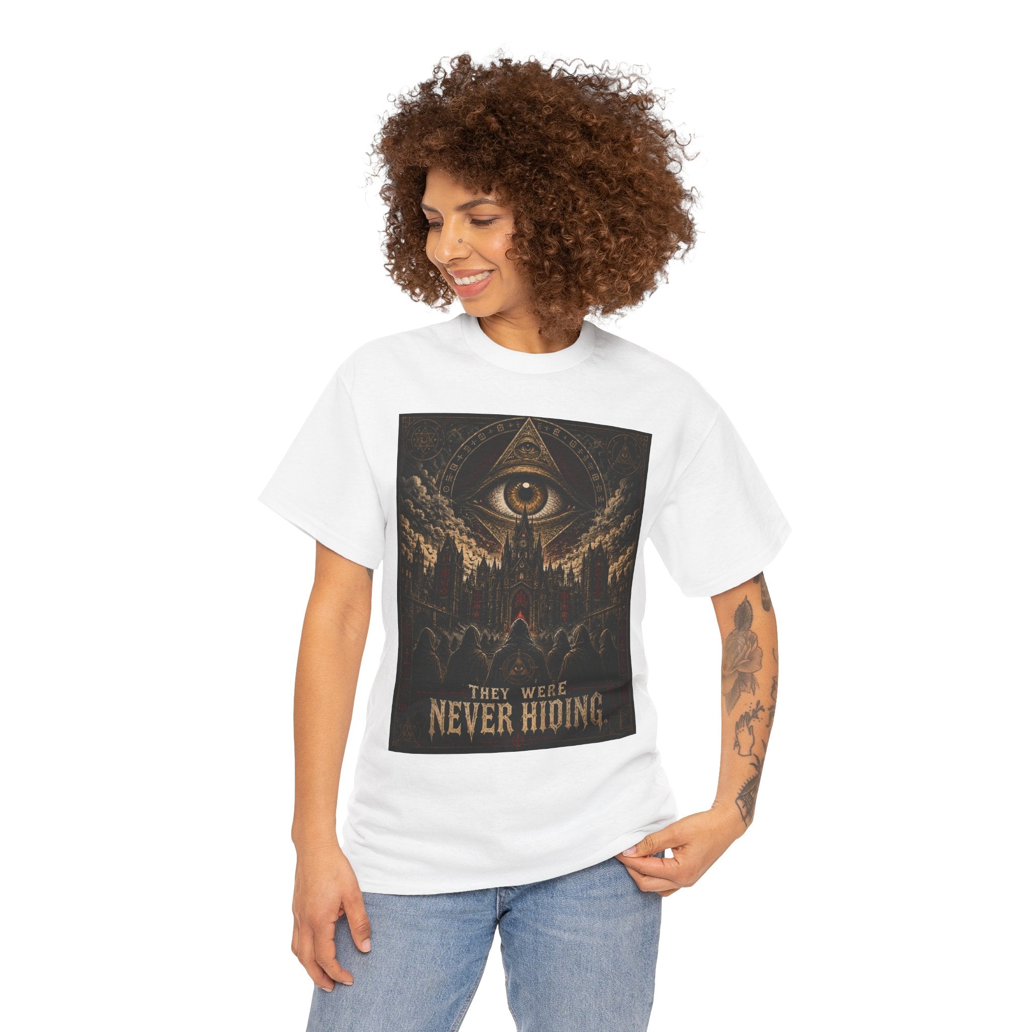 They Were Never Hiding – Occult Illuminati Gothic Cathedral Conspiracy Graphic T-Shirt