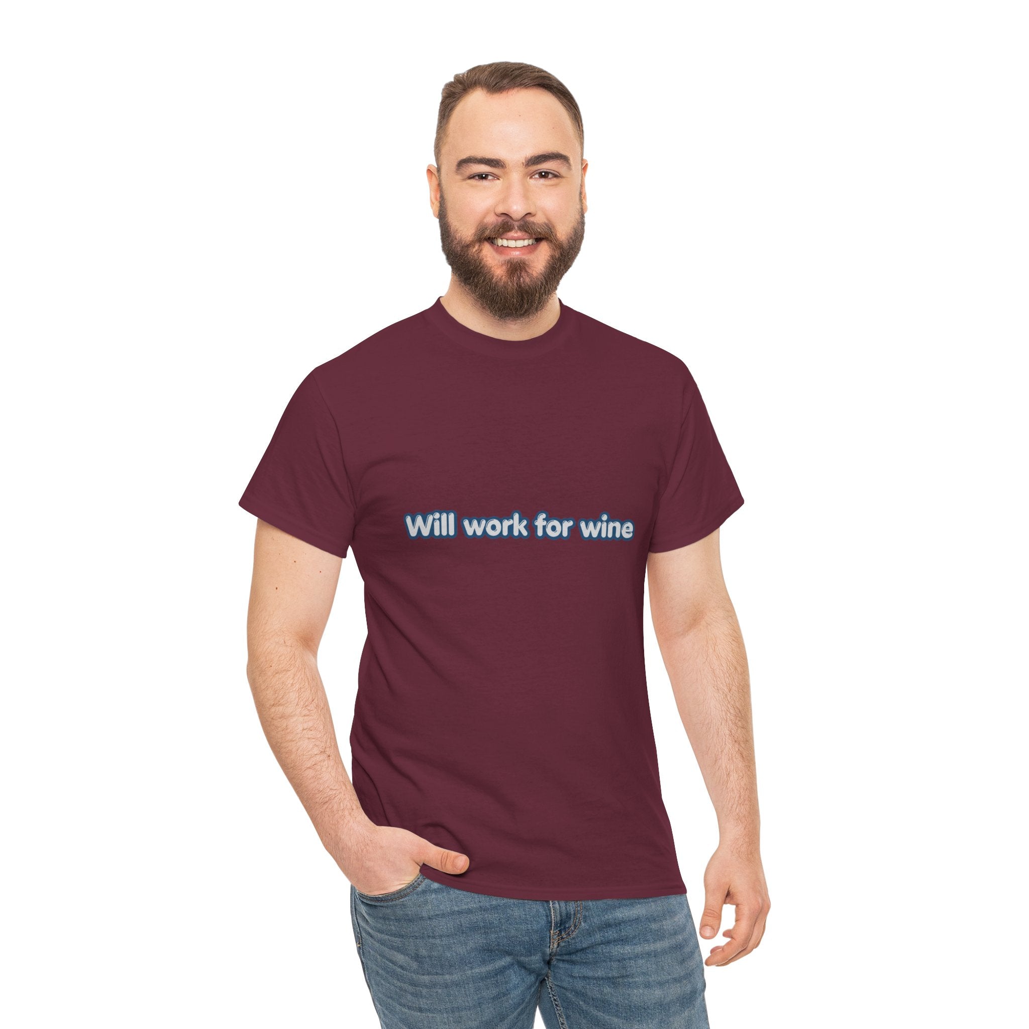 Will Work for Wine T-Shirt | Funny Wine Lover Tee | Humorous Drinking Graphic T-Shirt | Gift for Wine Fans
